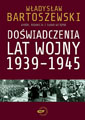 Dowiadczenia lat wojny 1939-1945